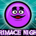 Grimace Night 7 grimace night 1